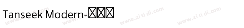Tanseek Modern字体转换 Tanseek Modern字体转换
